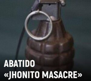 Abatido "Jhonito masacre"